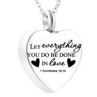 Let Everything You Do Be Done in Love -Heart Cremation Urn Necklace Memorial Ashes Pendant Christianity Jewelry